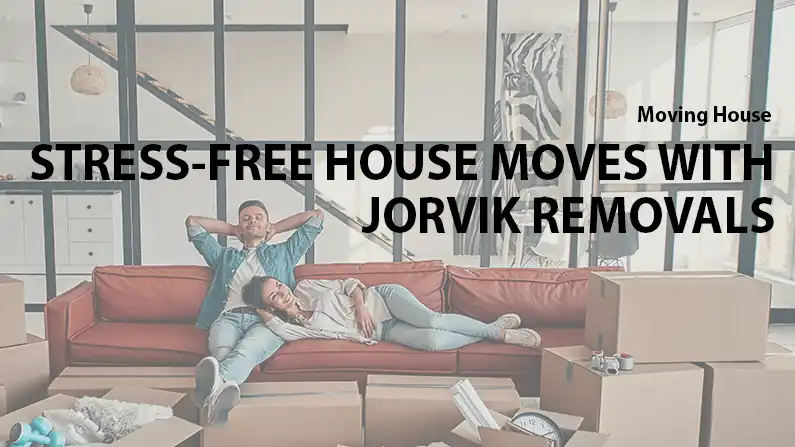Stree-free house moves with Jorvik Removals
