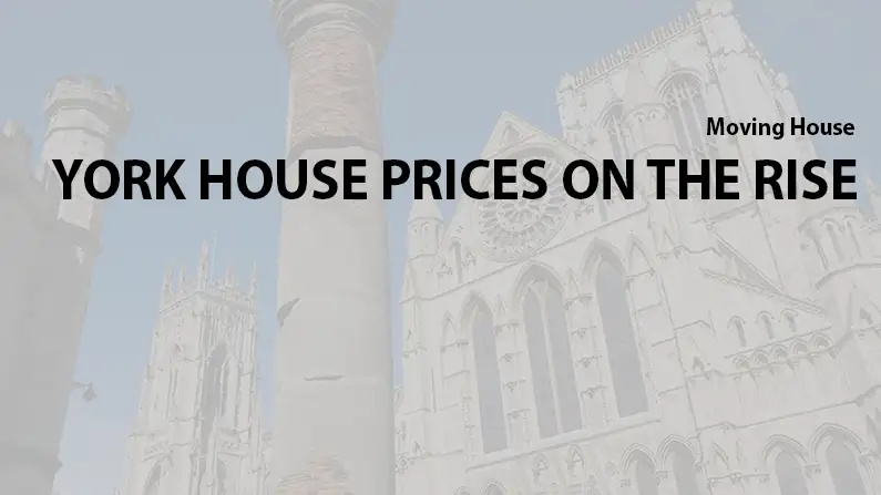 York House Prices on the Rise
