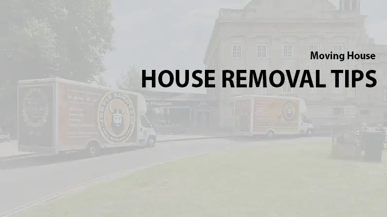 Planning a house removal Leeds residents can rely on