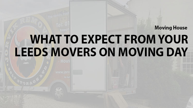 Leeds Movers What to Expect on Moving Day