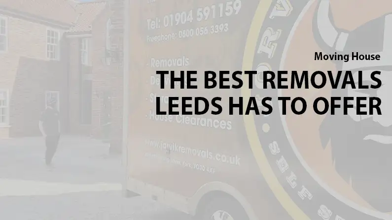 The best removals leeds has to offer copy